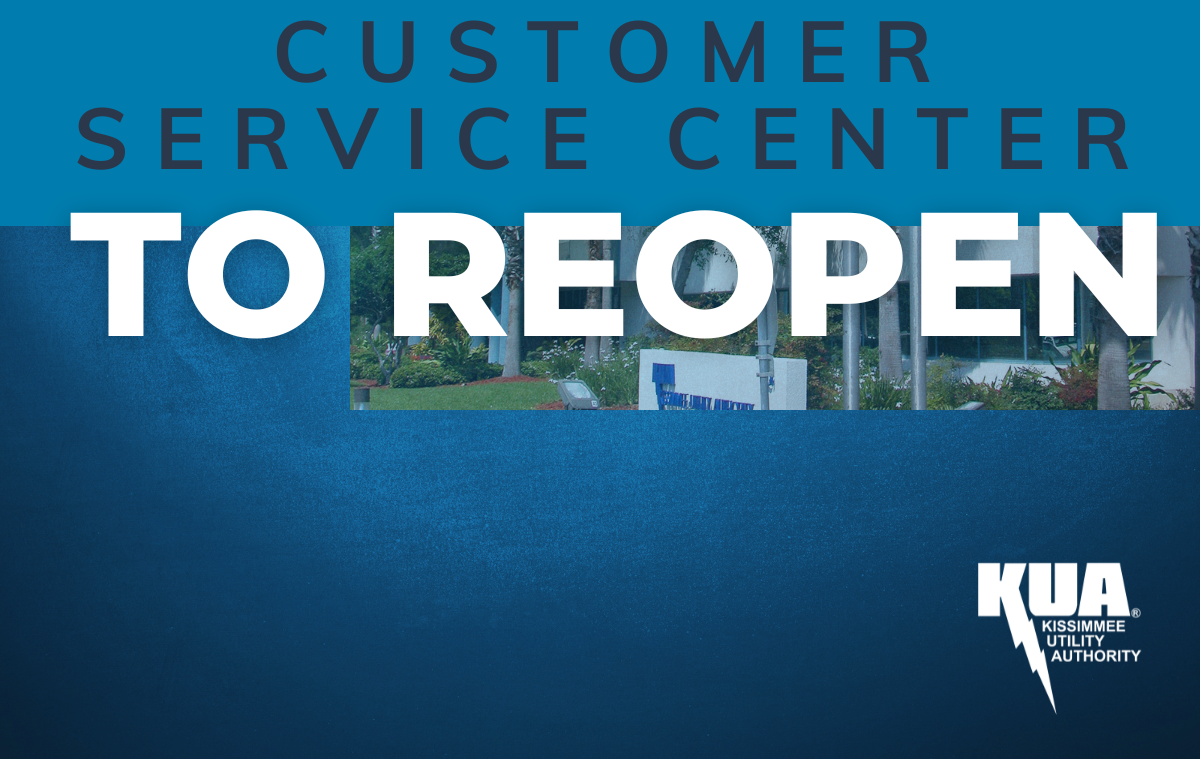 KUA Customer Service Center to reopen Monday